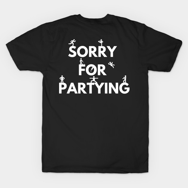 Sorry for partying by Trend 0ver